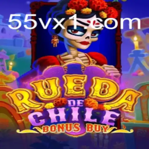 Descubra o Mundo Empolgante de RuedaDeChileBonusBuy no 55VX.com